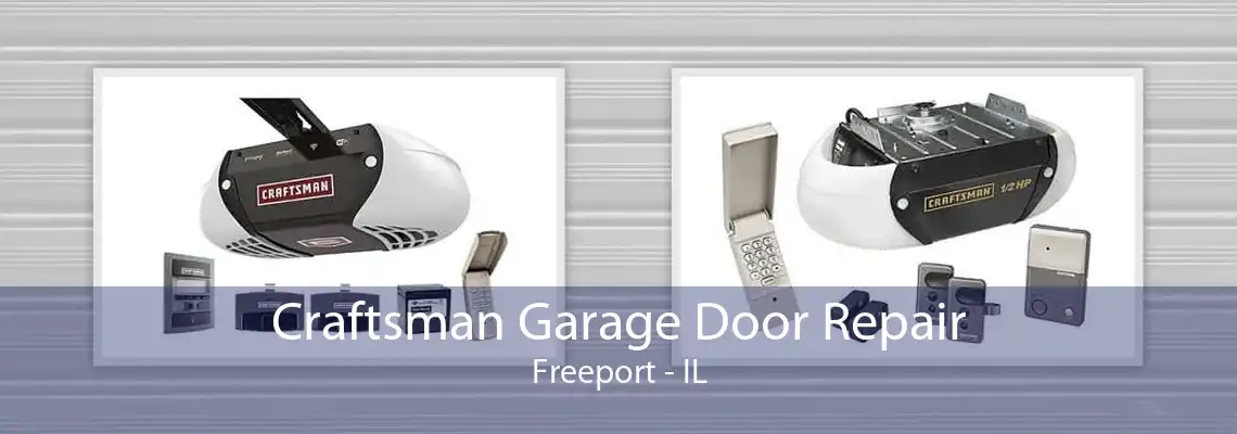 Craftsman Garage Door Repair Freeport - IL